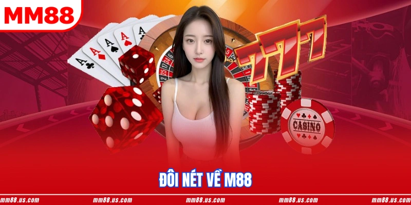 Đôi nét về M88